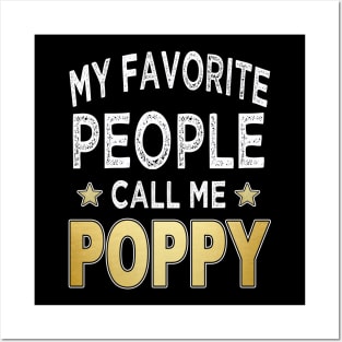 poppy my favorite people call me poppy Posters and Art